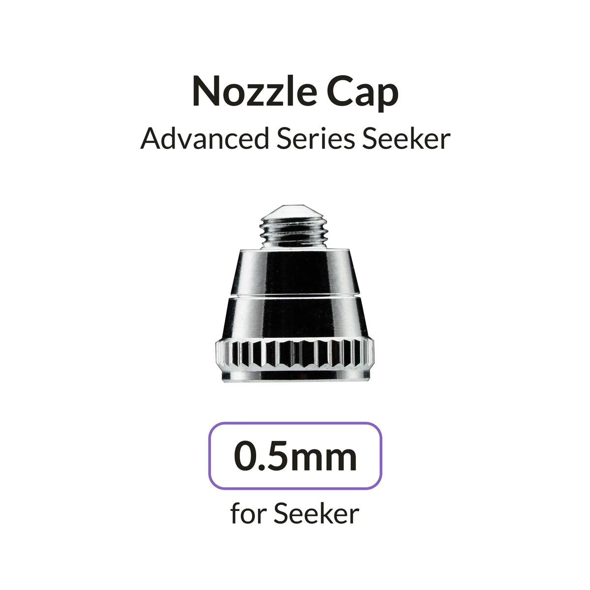 Gaahleri Seeker 0.5mm Nozzle Cap