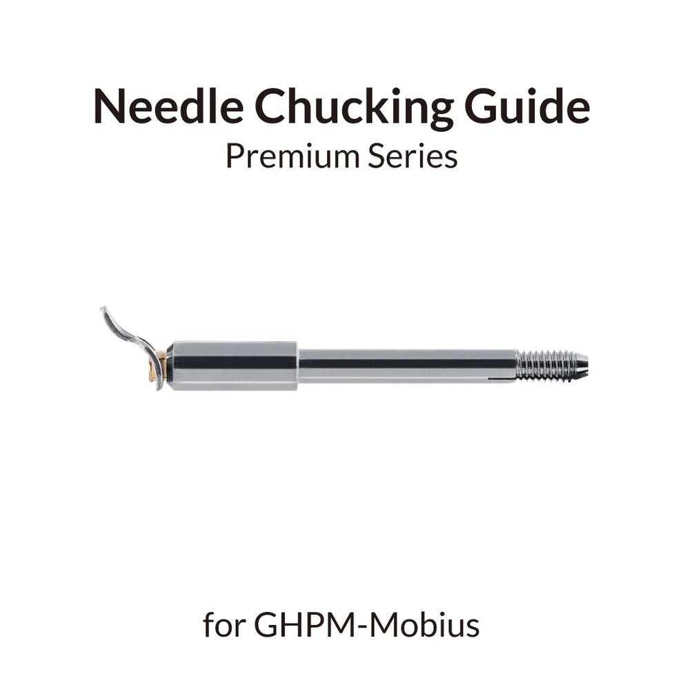 Gaahleri Mobius Needle Chucking Guide