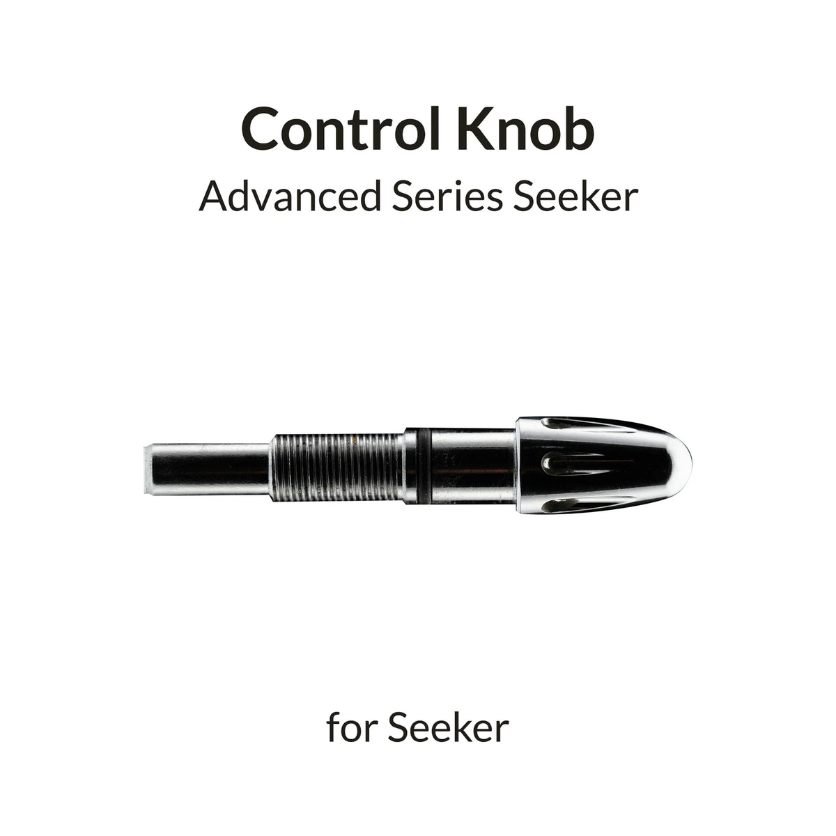 Gaahleri Seeker Control Knob